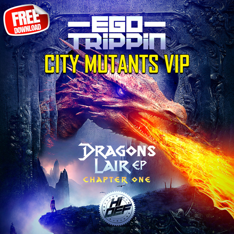 Free Download - Ego Trippin - City Mutants VIP