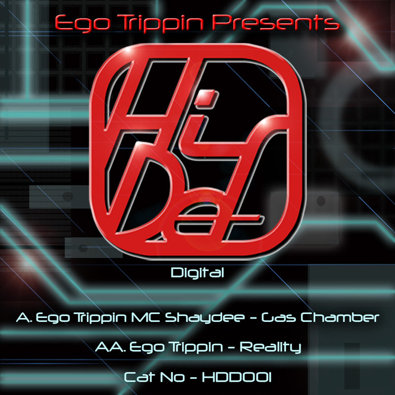 HDD 001 - Ego Trippin - Gas Chamber / Reality