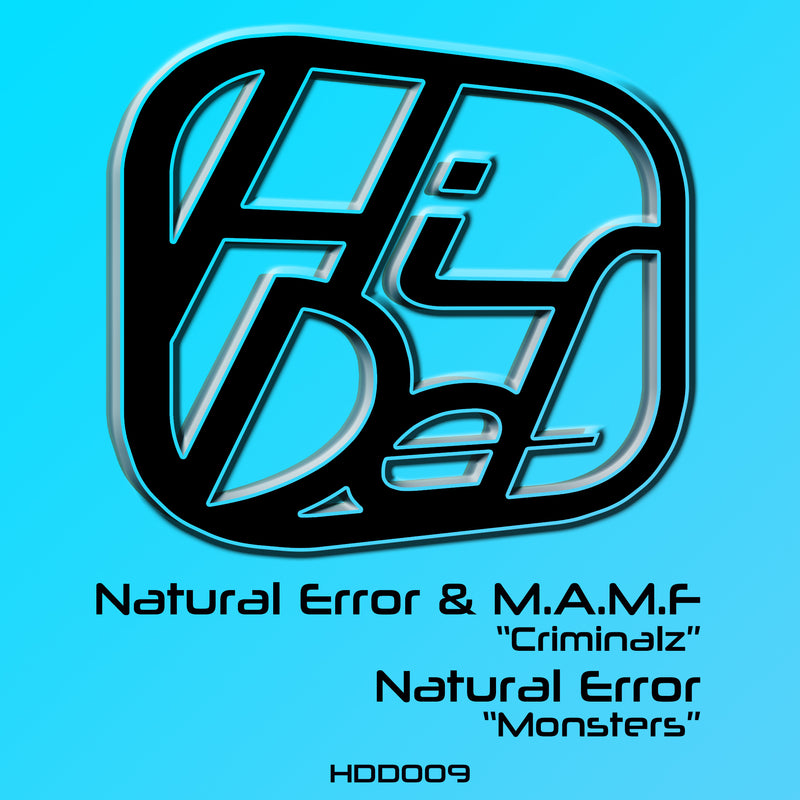 HDD 009 - Natural Error - Criminalz / Monsters
