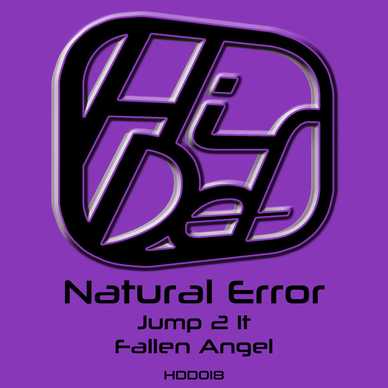 HDD 018 - Natural Error - Jump 2 It / Fallen Angel